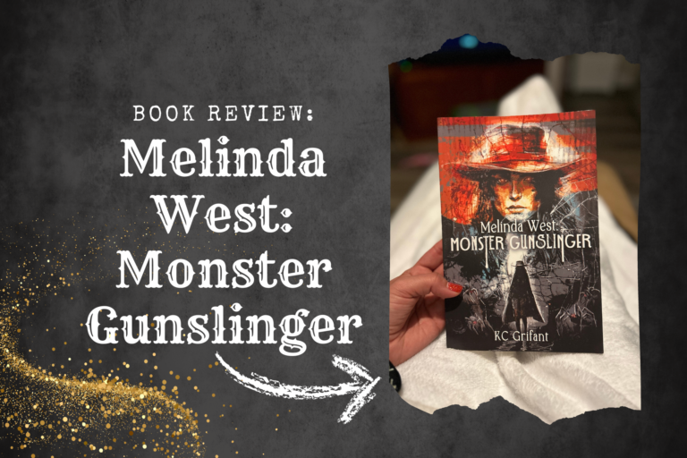 Book Review – Melinda West: Monster Gunslinger