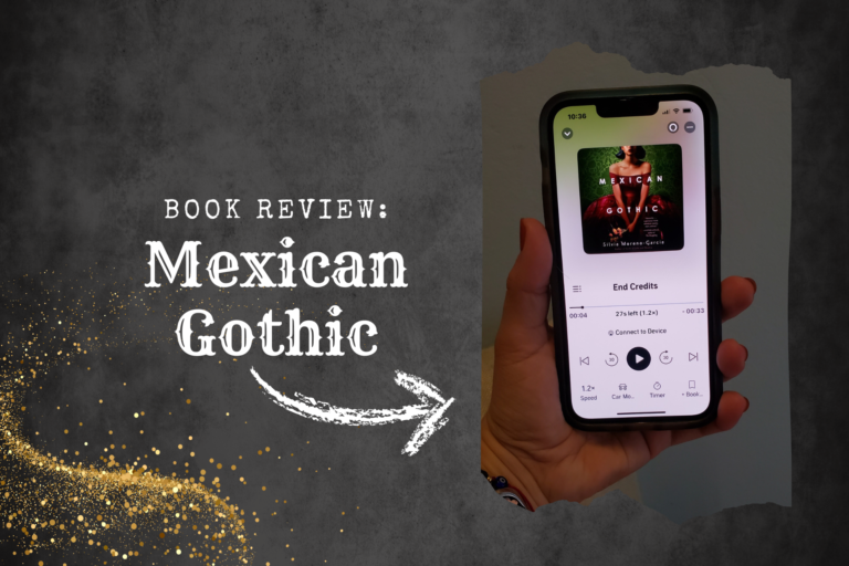 Mexican Gothic, A Book Review
